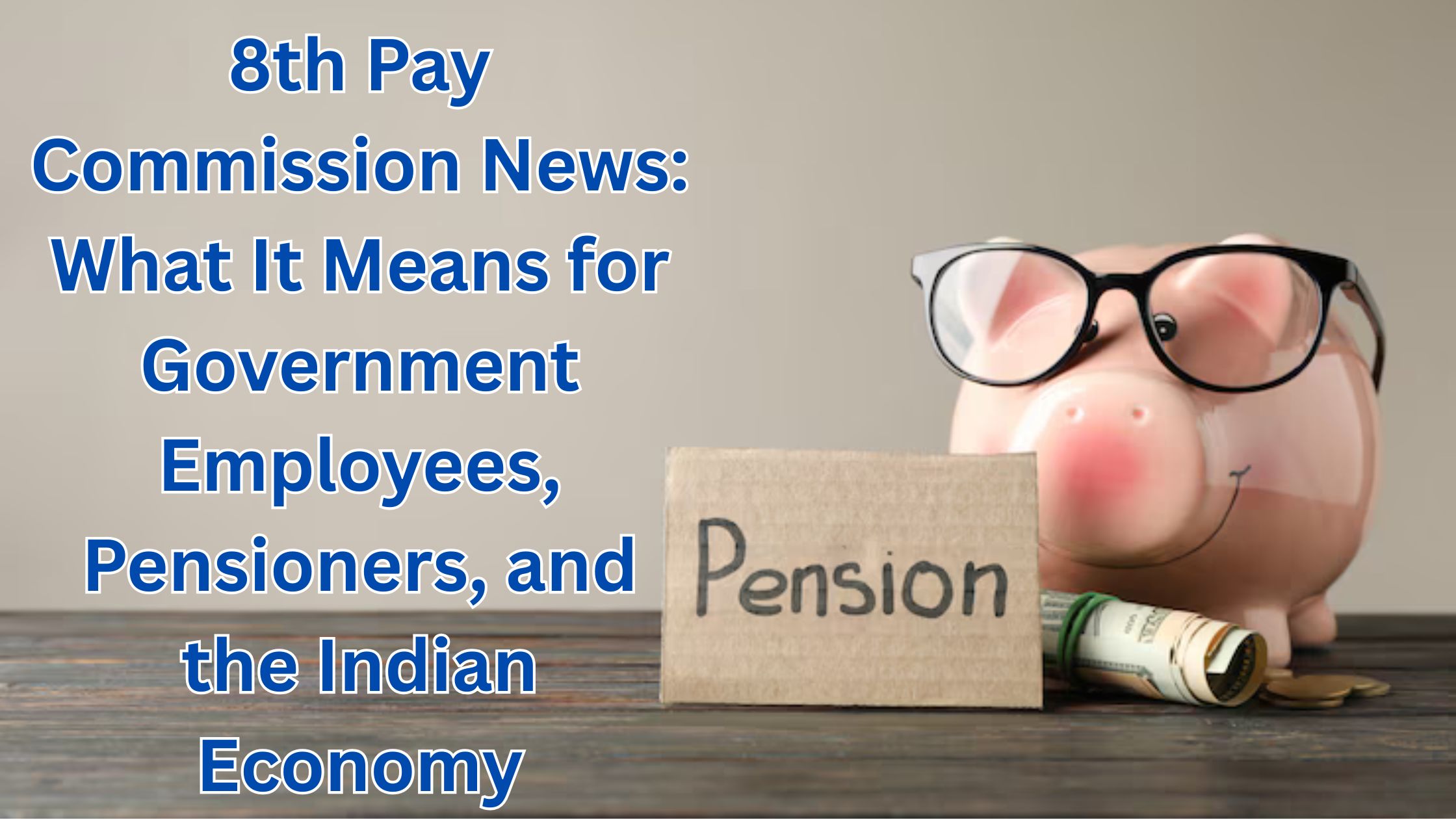 8th Pay Commission News